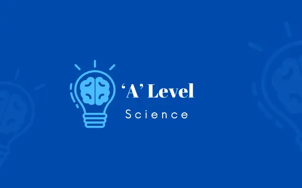 A Level Science
